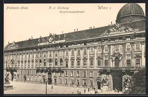 AK Wien, Franzens-Platz, K. k. Hofburg, Reichskanzleitrakt