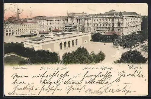 AK Wien, Stefansthurm, Auesseres Burgthor, Neue k. k. Hofburg