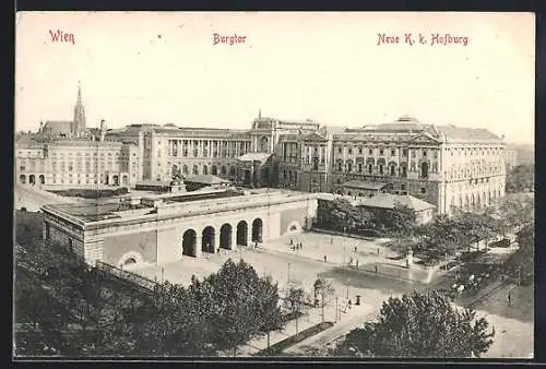 AK Wien, Burgtor der neuen K. K. Hofburg