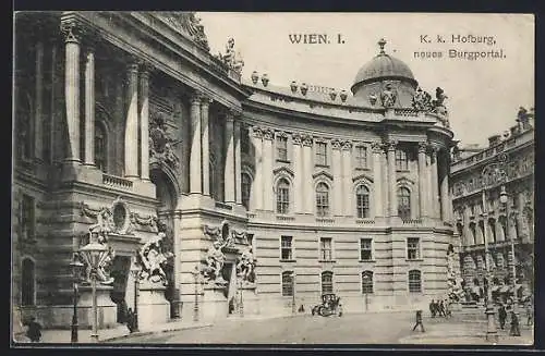 AK Wien, K. k. Hofburg, neues Burgportal