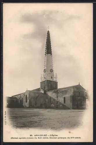 AK Ars-en-Ré, L`Église, Portail ogivalo-roman du XIIe siècle, Clocher gothique du XVe siècle