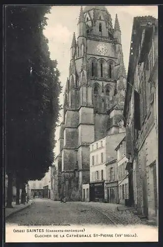 AK Saintes, Clocher de la Cathédrale St-Pierre, XV? siècle