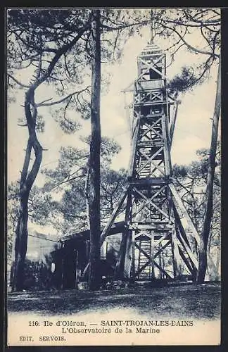 AK Saint-Trojan-les-Bains, L`Observatoire de la Marine sur l`île d`Oléron