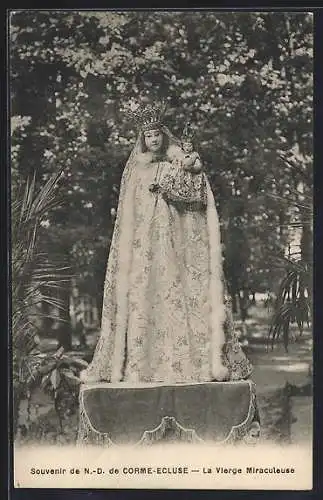 AK Corme-Écluse, Souvenir de N.-D. de Corme-Écluse, La Vierge Miraculeuse