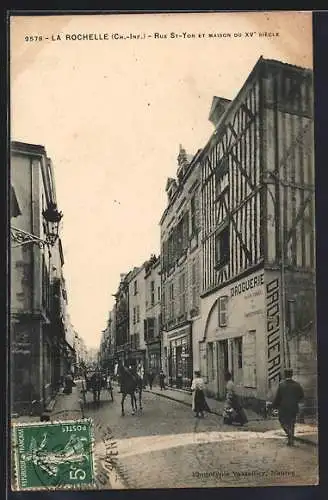 AK La Rochelle, Rue St-Yon et maison du XVe siècle