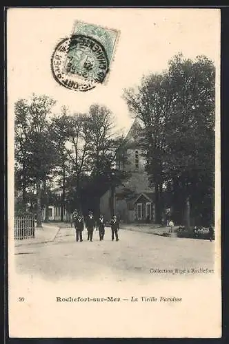 AK Rochefort-sur-Mer, La Vieille Paroisse