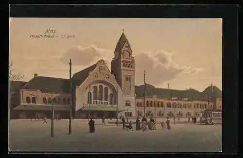 AK Metz, La Gare, Hauptbahnhof