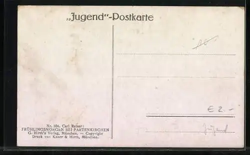 Künstler-AK G.Hirth`s Verlag, Serie XXV, 5: Partenkirchen, Frühlingsmorgen