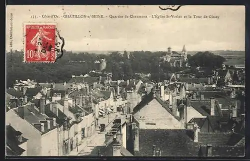 AK Chatillon-s-Seine, Quartier de Chaumont, L`Église St-Vorles et la Tour de Gissey