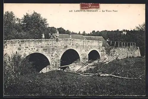 AK Lamotte-Ternant, Le Vieux Pont