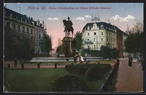 AK Köln-Neustadt, Kaiser Wilhelm-Ring mit Kaiser Wilhelm-Denkmal