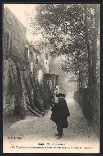 AK Paris, Montmartre, Un Troubadour Montmartrois pleurant sur les ruines de la Rue St-Vincent