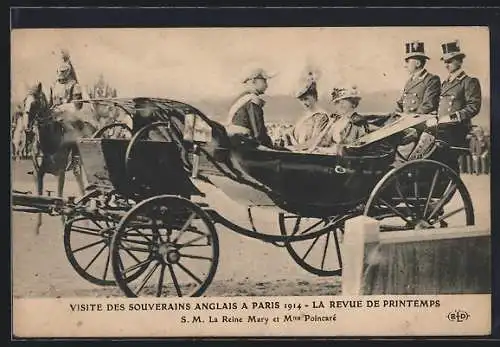 AK Paris, S. M. La Reine Mary et Mme. Poincaré, Visite des Souverains Anglais 1914