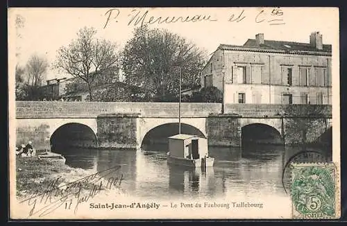 AK Saint-Jean-d`Angély, Le Pont du Faubourg Taillebourg