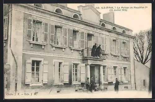 AK Ile-d`Aix, La Maison de Napoléon 1er, 15 Juillet 1815