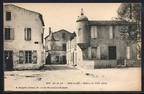 AK Ars-en-Ré /Il de Re, Maison du XVI siecle