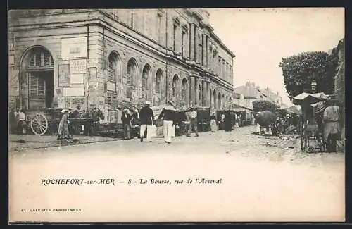 AK Rochefort-sur-Mer, La Bourse, rue de l`Arsenal