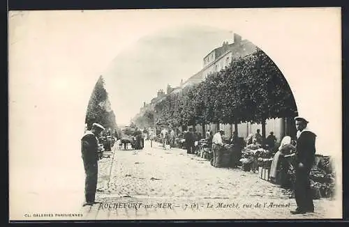 AK Rochefort-sur-Mer, Le Marche, Rue de l`Arsenal