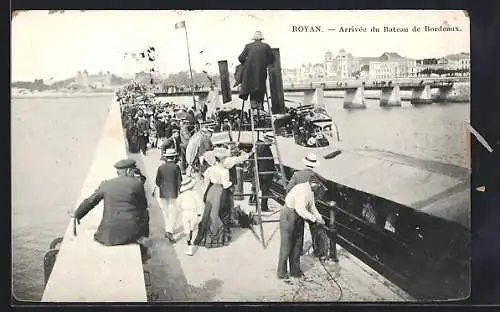 AK Royan, Arrivee du Bateau de Bordeaux