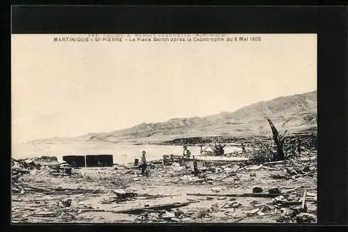 AK St-Pierre, La Place Bertin apres la Catastrophe du 8 Mai 1902, nach dem Vulkanausbruch 1902