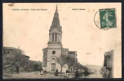 AK Crépol, Place de l`Église avec des habitants