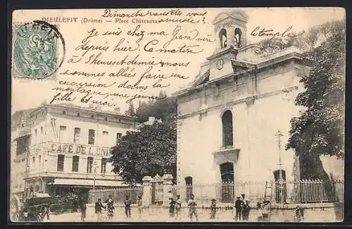 AK Dieulefit, Place Chateauras avec église et Café de l`Union