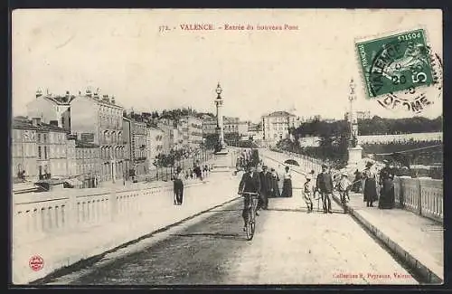 AK Valence, Entrée du nouveau Pont