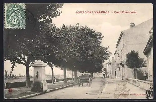 AK Bourg-lès-Valence, Quai Thannaron avec fontaine et charrette