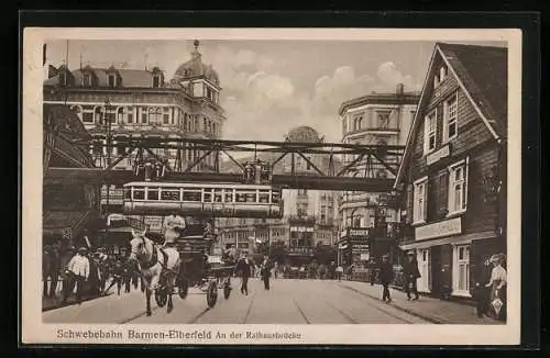 AK Barmen-Elberfeld, Schwebebahn an der Rathausbrücke