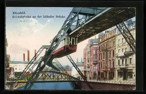 AK Elberfeld, Schwebebahn an der Isländer Brücke