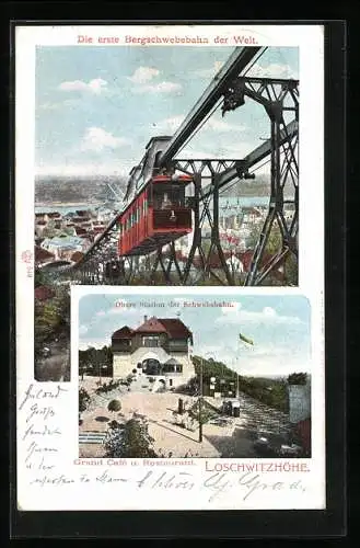 AK Dresden-Loschwitz, Bergschwebebahn und Restaurant Loschwitzhöhe