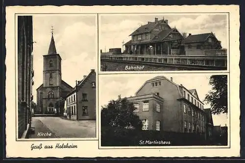 AK Holzheim / Neuss, Bahnhof, Kirche, St. Martinshaus