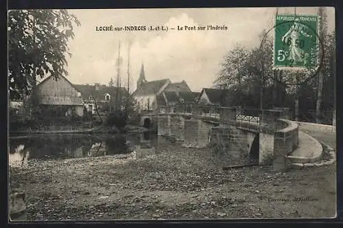 AK Loché-sur-Indrois, Le Pont sur l`Indrois