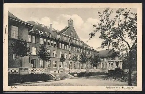 AK Aalen, Parkschule / Lazarett, Gebäudeansicht