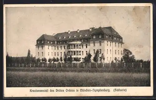 AK München-Nymphenburg, Krankenanstalt des Dritten Ordens, Südseite