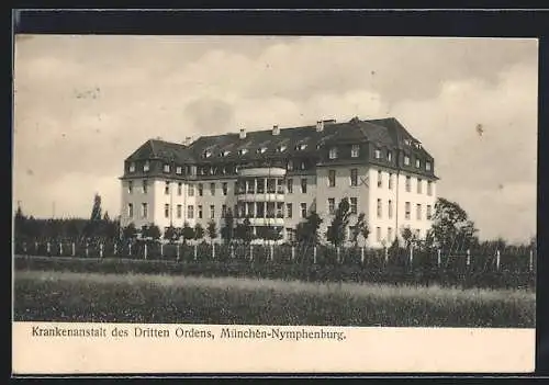 AK München-Nymphenburg, Krankenanstalt des Dritten Ordens