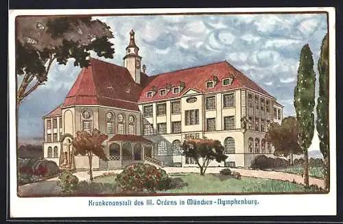 AK München-Nymphenburg, Krankenanstalt des III. Ordens