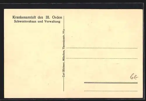 AK München-Neuhausen, Krankenanstalt des III. Orden, Schwesternhaus und Verwaltung