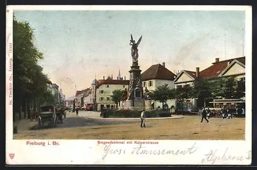 AK Freiburg i. Br., Siegesdenkmal mit Kaiserstrasse