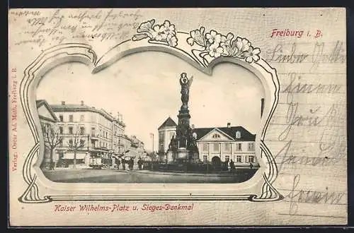 AK Freiburg i. B., Kaiser Wilhelms-Platz und Siegesdenkmal