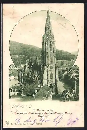 AK Freiburg i. B., X. Verbandstag Deutscher und Oesterreichischer Eisenbahn-Beamten-Vereine 1900, Münster