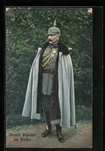 AK Kaiser Wilhelm II. in Feldgrau