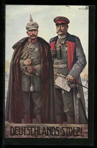 AK Deutschlands Stolz, Kaiser Wilhelm II. und Generalfeldmarschall von Hindenburg