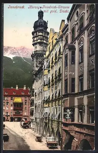 AK Innsbruck, Herzog Friedrich-Strasse mit gold. Dachl.