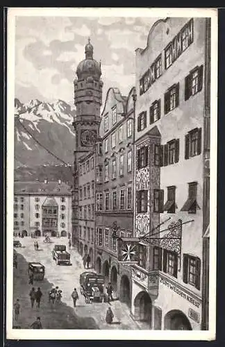 Künstler-AK Innsbruck, Gasthof und Weinhaus Weisses Kreuz, Bes. J. Ortner, Herzog-Friedrich-Strasse 31