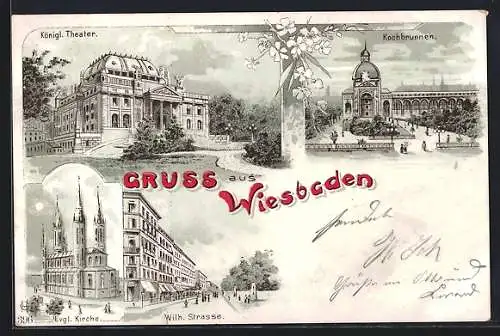 Lithographie Wiesbaden, Königl. Theater, Wilh. Strasse, Kochbrunnen