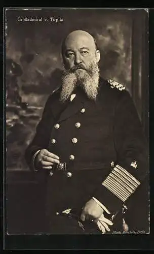 AK Portrait von Grossadmiral von Tirpitz in Uniform