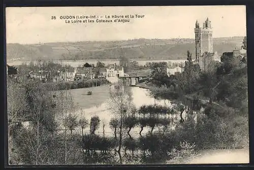 AK Oudon /Loire-Inf., Le Hâvre et la Tour, La Loire et les Coteaux d`Anjou