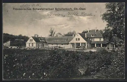 AK Schallerbach, Provisorisches Schwefelheilbad