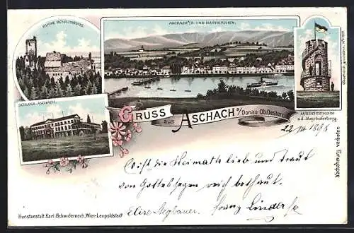 Lithographie Aschach a. Donau, Schloss Aschach, Ruine Schaunburg, Aussichtsturm a. d. Mayrhoferberg